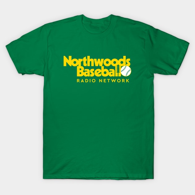 Northwoods Baseball Radio Network T-Shirt by Northwoods Baseball Sleep Radio